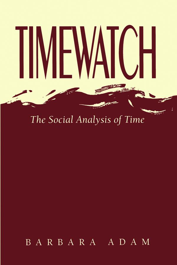 Timewatch by Barbara Adam