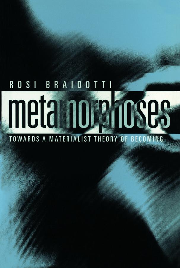 Metamorphoses by Rosi Braidotti