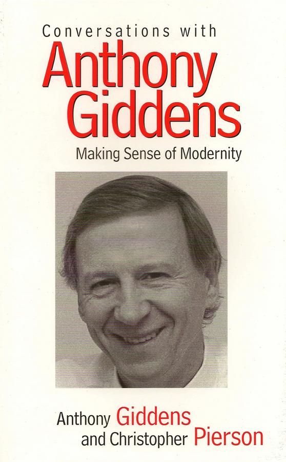 Conversations with Anthony Giddens by Anthony Giddens, Christopher Pierson