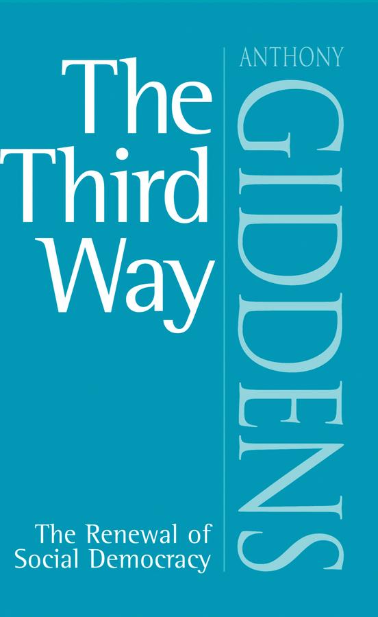 The Third Way by Anthony Giddens