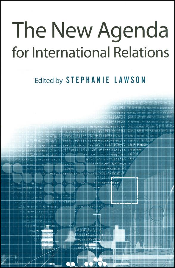 The New Agenda for International Relations by Stephanie Lawson