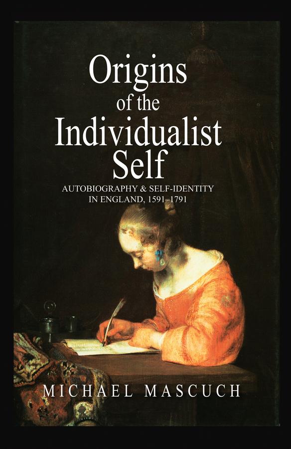 The Origins of the Individualist Self by Michael Mascuch
