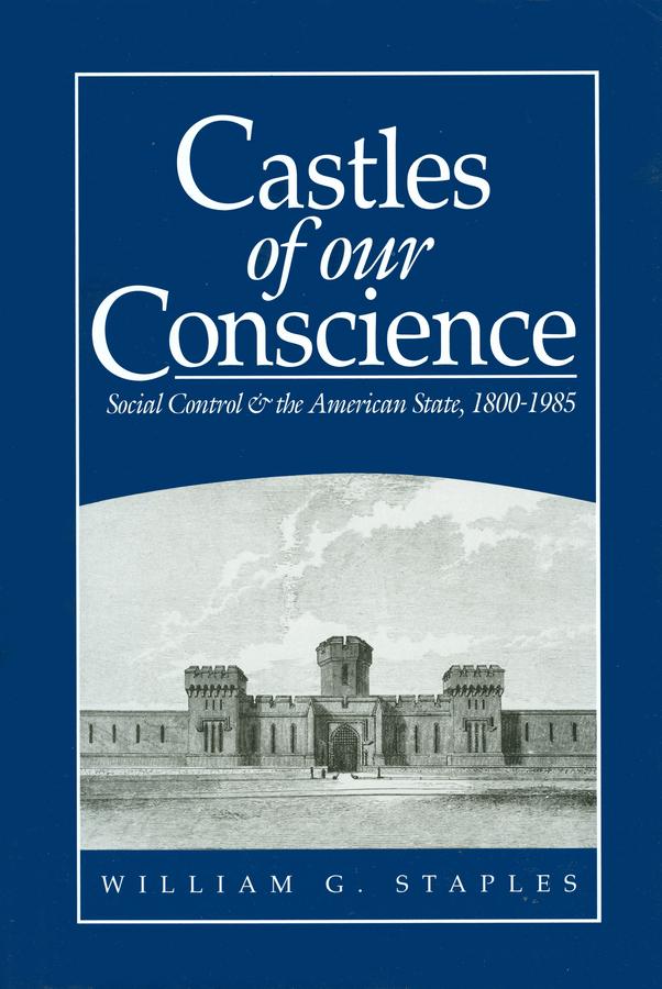 Castles of our Conscience by William G. Staples