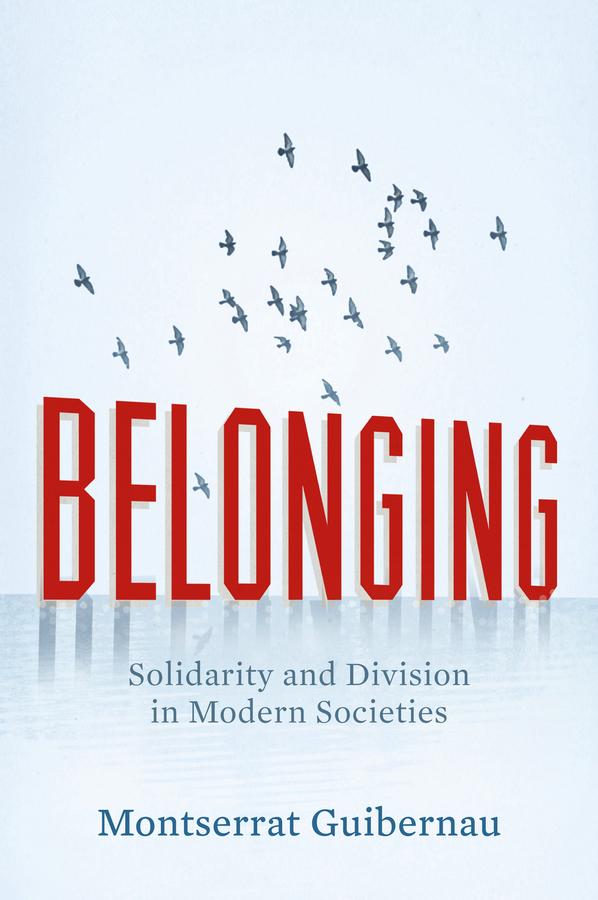 Belonging by Montserrat Guibernau