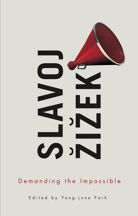 Demanding the Impossible by Slavoj Zizek, Yong-june Park
