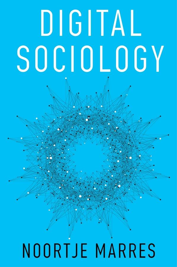 Digital Sociology by Noortje Marres