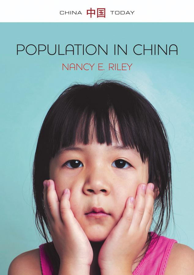 Population in China by Nancy E. Riley