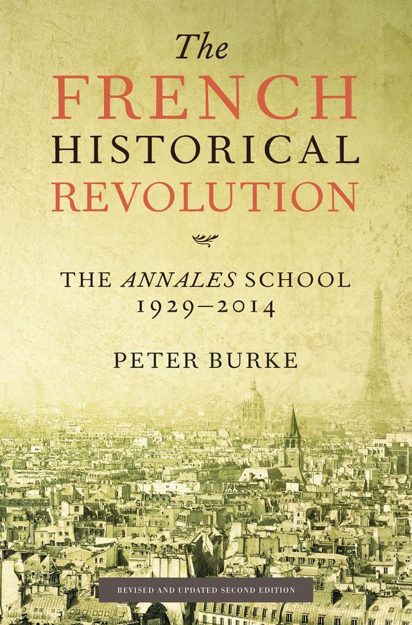 The French Historical Revolution by Peter Burke