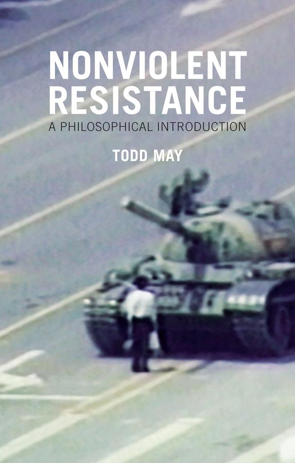 Nonviolent Resistance by Todd May