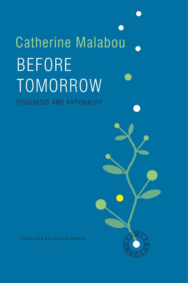 Before Tomorrow by Carolyn Shread, Catherine Malabou