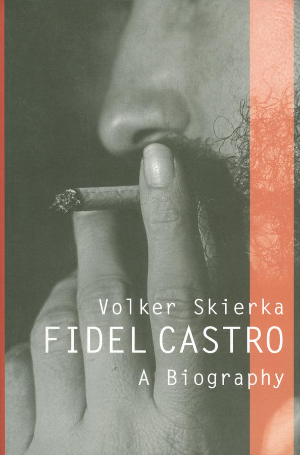 Fidel Castro by Patrick Camiller, Volker Skierka
