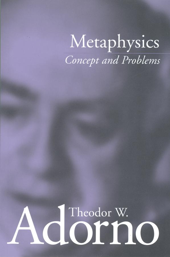Metaphysics by Theodor W. Adorno