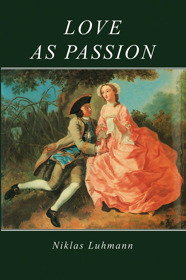 Love as Passion by Doris L. Jones, Jeremy Gaines, Niklas Luhmann