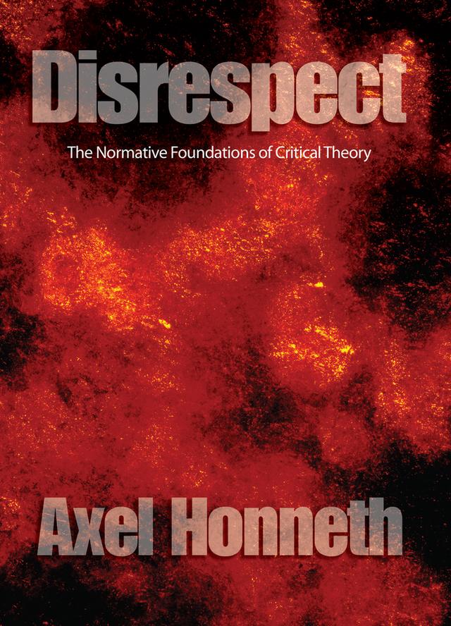 Disrespect by Axel Honneth