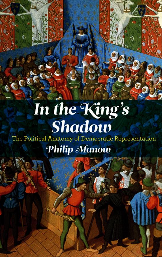 In the King's Shadow by Philip Manow