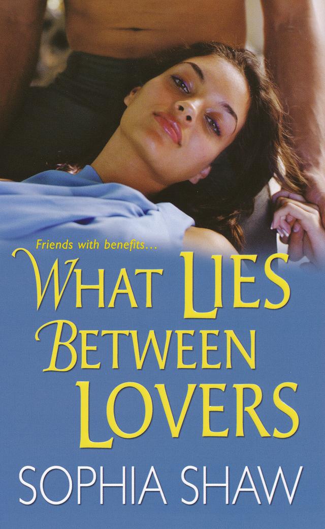 What Lies Between Lovers by Sophia Shaw