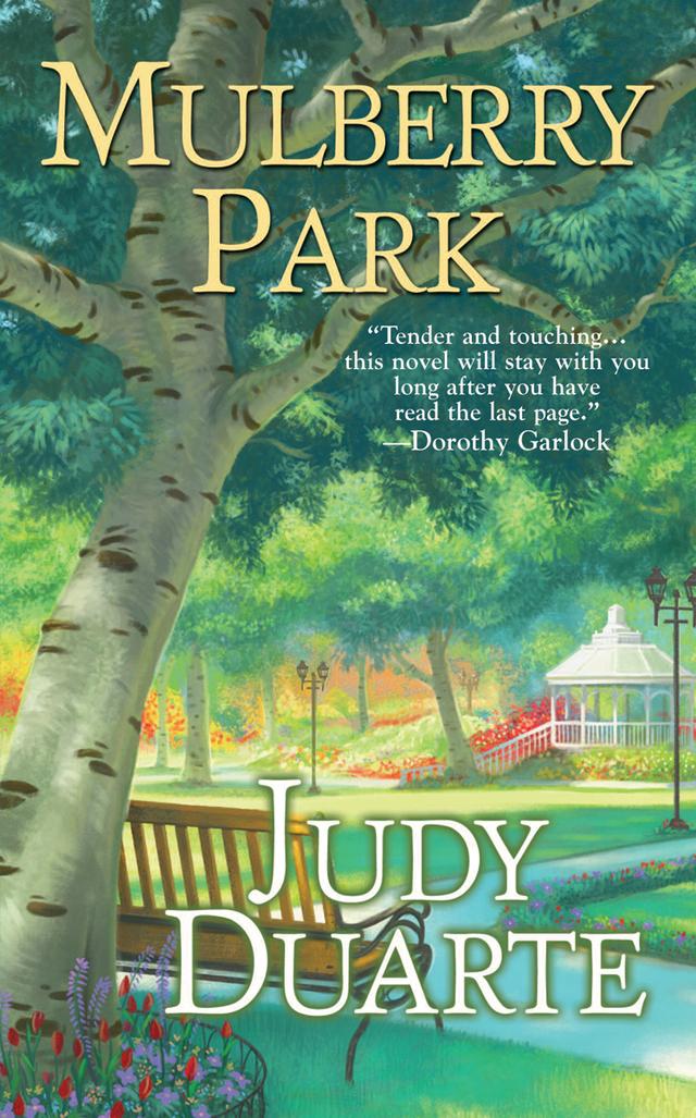 Mulberry Park by Judy Duarte