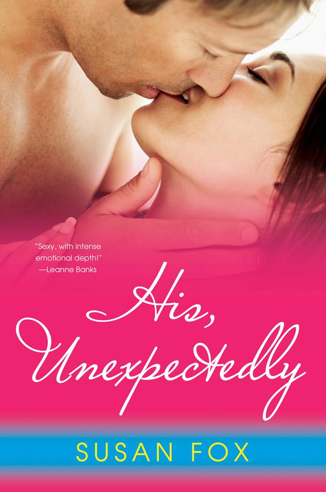 His, Unexpectedly by Susan Fox
