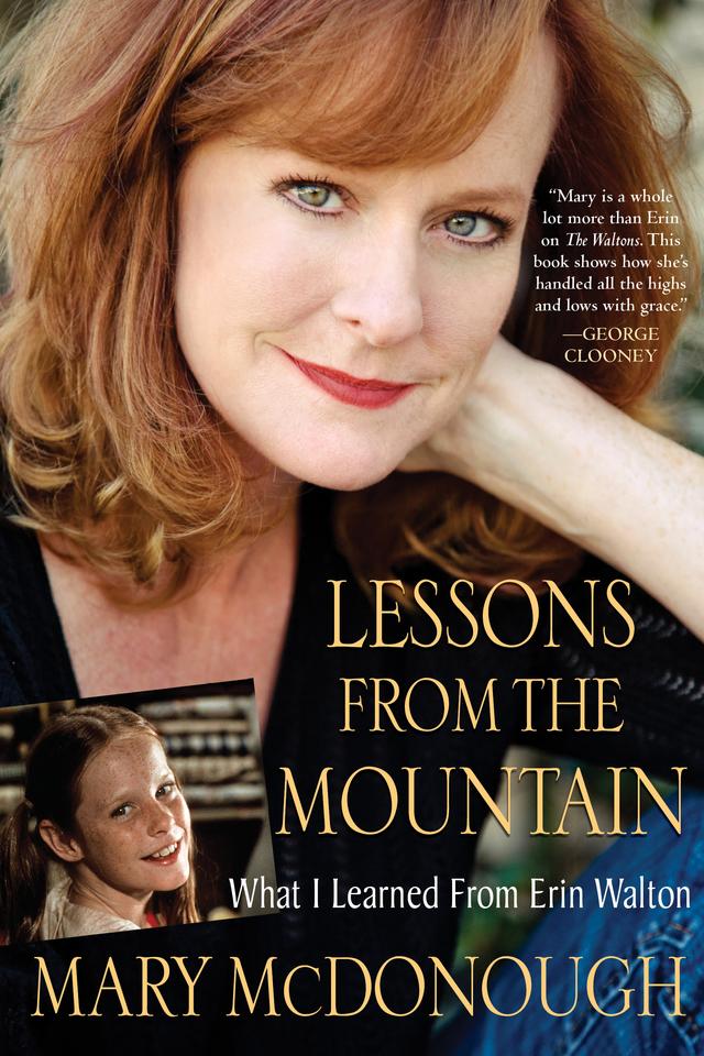 Lessons from the Mountain by Mary McDonough