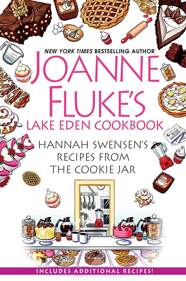 Joanne Fluke’s Lake Eden Cookbook: by Joanne Fluke