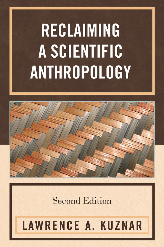 Reclaiming a Scientific Anthropology by Lawrence A. Kuznar