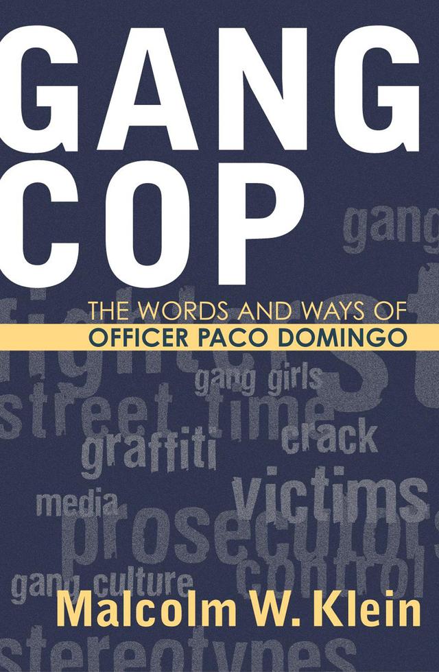 Gang Cop by Malcolm W. Klein