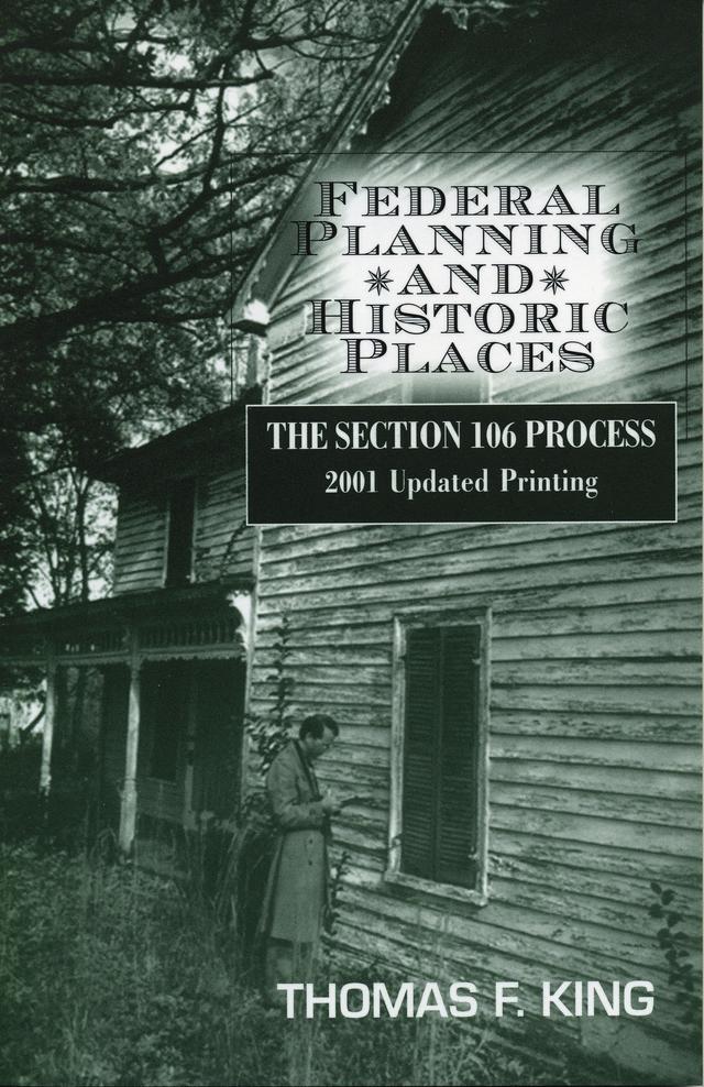 Federal Planning and Historic Places by Thomas F. King