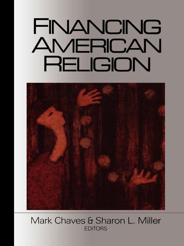 Financing American Religion by Mark Chaves, Sharon L. Miller