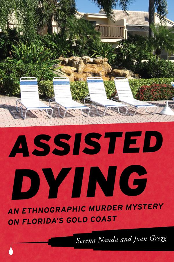 Assisted Dying by Joan Gregg, Serena Nanda