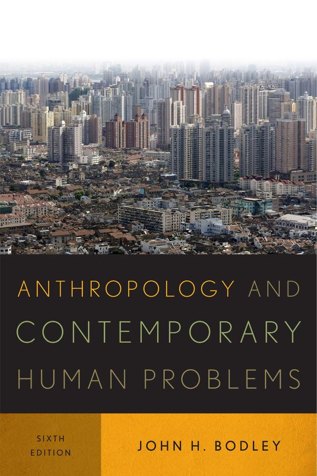 Anthropology and Contemporary Human Problems by 