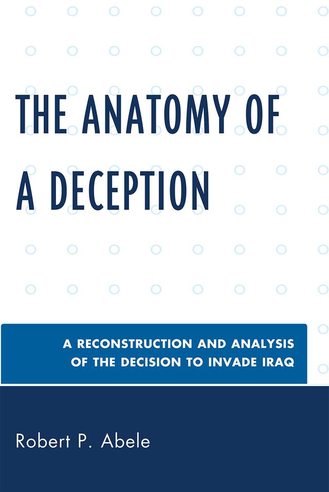 The Anatomy of a Deception by Robert P. Abele