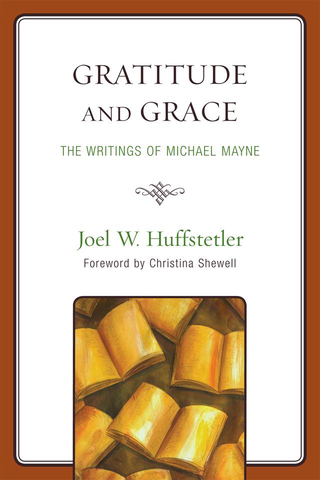 Gratitude and Grace by Joel W. Huffstetler