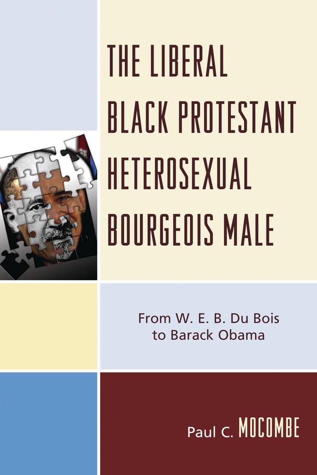 The Liberal Black Protestant Heterosexual Bourgeois Male by 