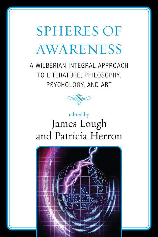 Spheres of Awareness by Brian Hines, David Scott Arnold, James Lough, Katherine R. Allison, Linda E. Olds, Mary Jane Zimmerman, Mike McElroy, Patricia Herron, Philip Rubinov Jacobson, Thomas Madden