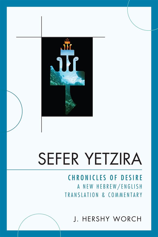 Sefer Yetzira by Hershy J. Worch