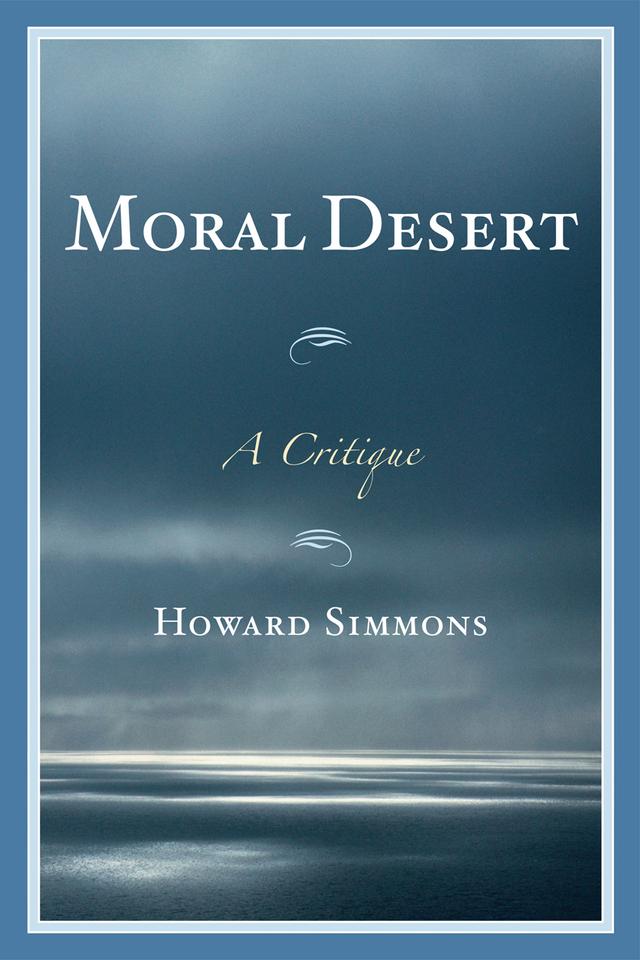 Moral Desert by Howard Simmons