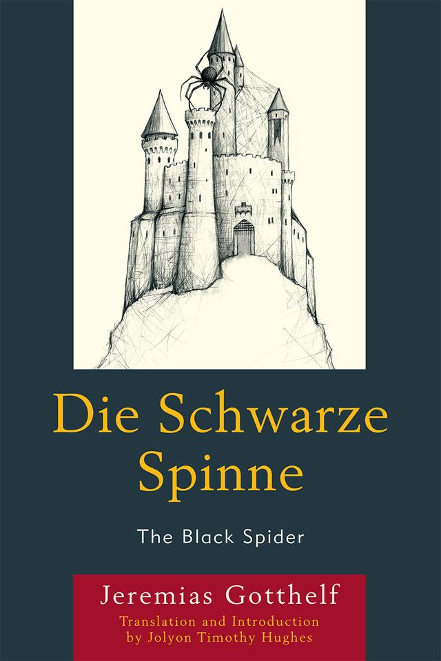 Die Schwarze Spinne by Jeremias Gotthelf, Jolyon Timothy Hughes