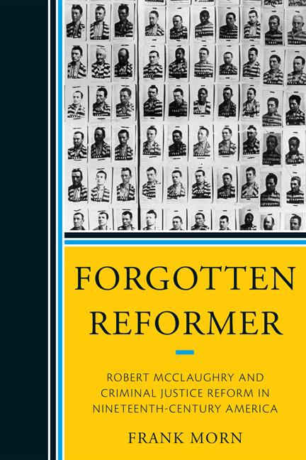 Forgotten Reformer by Frank Morn