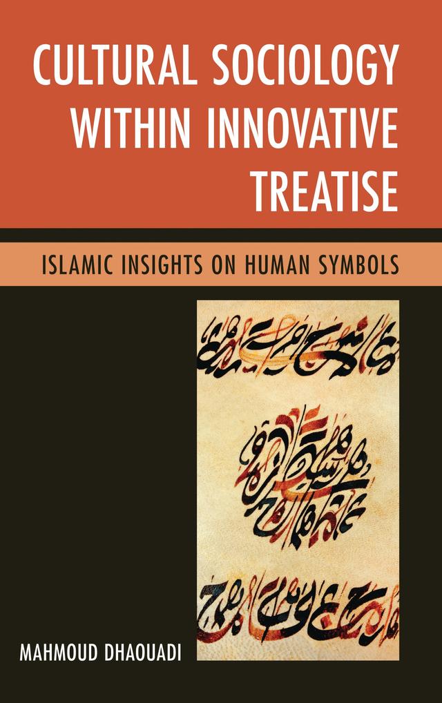 Cultural Sociology within Innovative Treatise by Mahmoud Dhaouadi