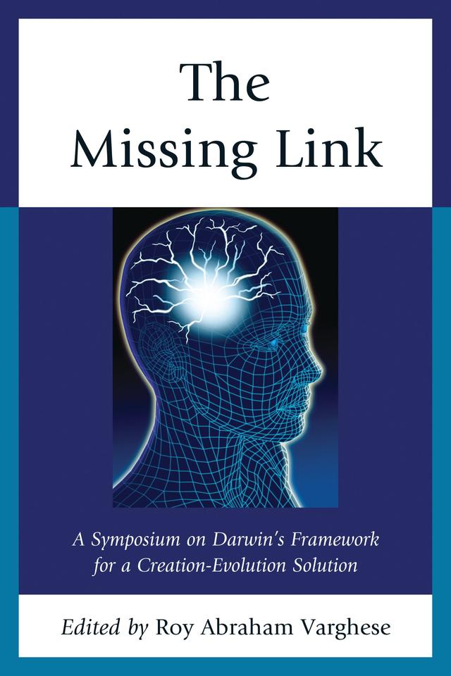 The Missing Link by Roy Abraham Varghese