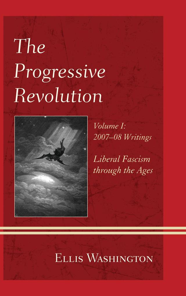 The Progressive Revolution by Ellis Washington