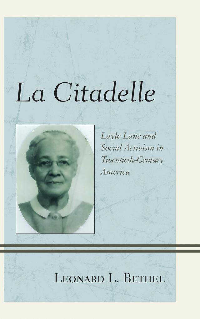 La Citadelle by Leonard  L. Bethel