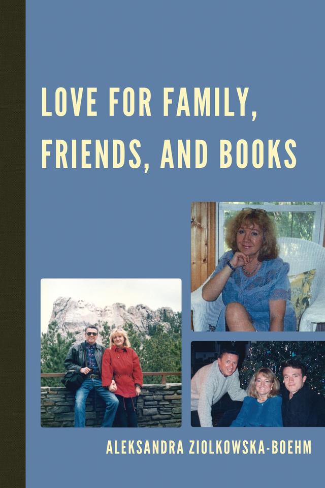 Love for Family, Friends, and Books by 
