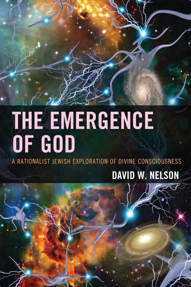 The Emergence of God by David W. Nelson