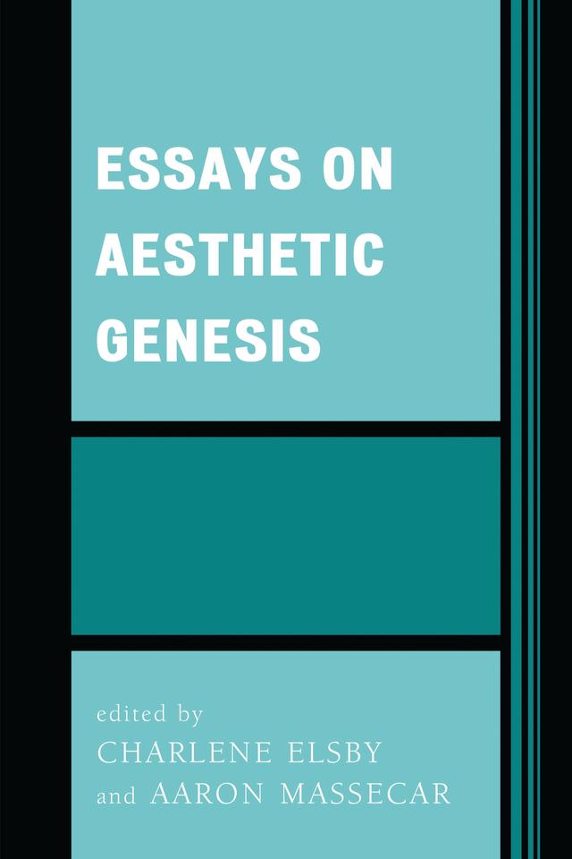 Essays on Aesthetic Genesis by Aaron Massecar, Charlene Elsby
