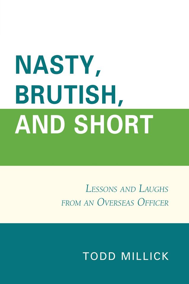 Nasty, Brutish, and Short by Todd Millick