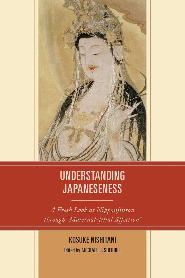 Understanding Japaneseness by Kosuke Nishitani, Mike Sherrill