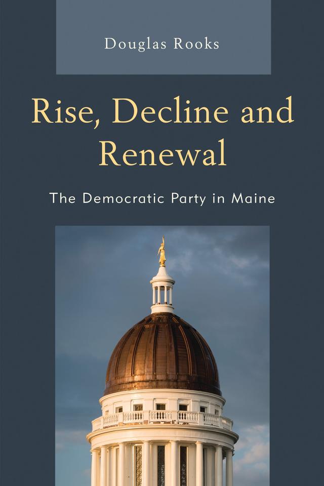 Rise, Decline and Renewal by Doug Rooks