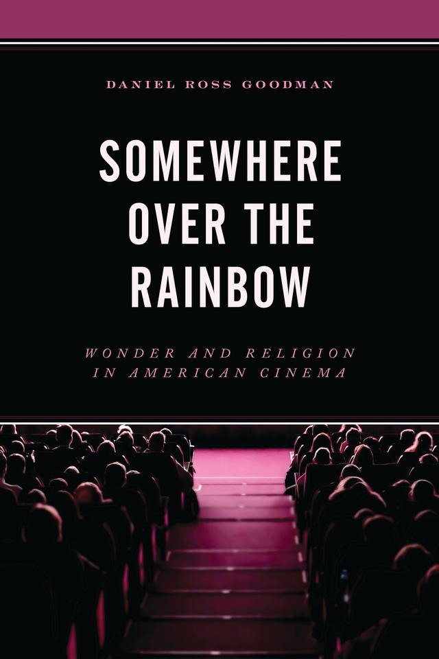 Somewhere Over the Rainbow by Daniel Ross Goodman, Irving (Yitz) Greenberg