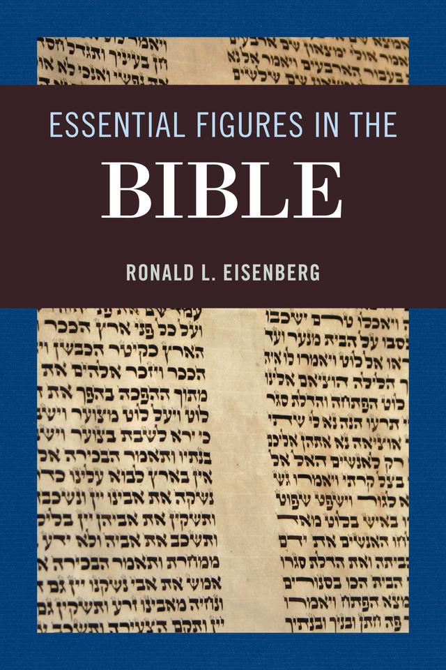 Essential Figures in the Bible by Ronald L. Eisenberg